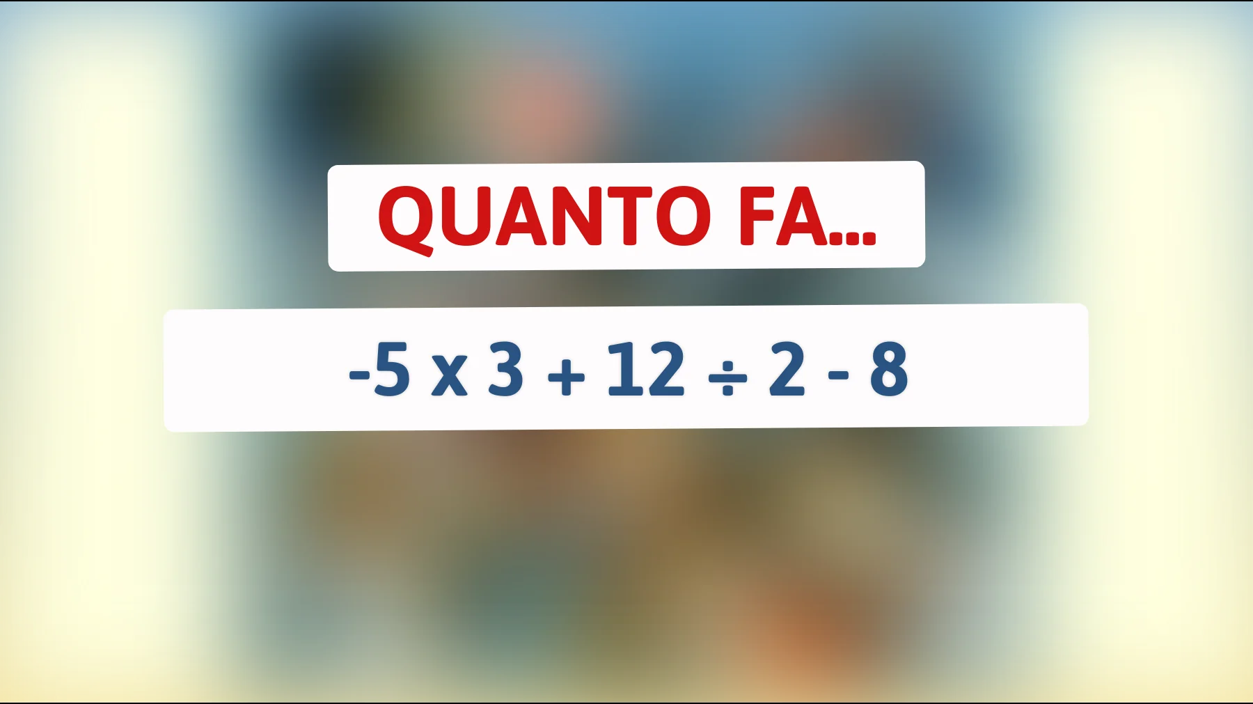Solo i veri geni possono risolvere questo indovinello matematico! Sei abbastanza intelligente per scoprire il risultato? Scoprilo ora!"